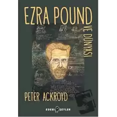 Ezra Pound ve Dünyası