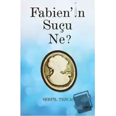 Fabien’in Suçu Ne