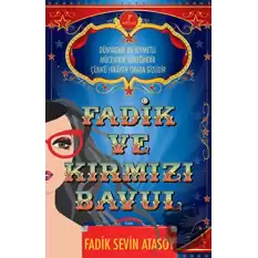 Fadik ve Kırmızı Bavul