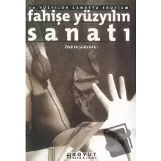 Fahişe Yüzyılın Sanatı 20. Yüzyılda Sanatta Erotizm