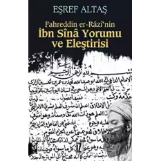 Fahreddin er-Razi’nın İbn Sina Yorumu ve Eleştirisi