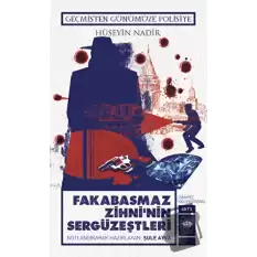 Fakabasmaz Zihninin Sergüzeştleri