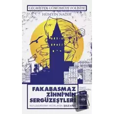 Fakabasmaz Zihninin Sergüzeştleri