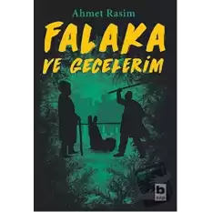 Falaka ve Gecelerim