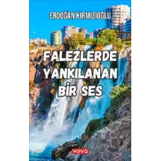 Falezlerde Yankılanan Bir Ses