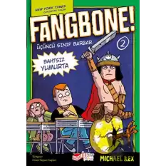 Fangbone! 2 - Bahtsız Yumurta