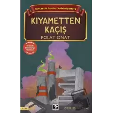 Fantastik İcatlar Koleksiyonu-3 Kıyametten Kaçış