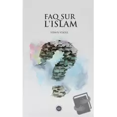 Faq Sur LIslam (İslam Hakkında Sıkça Sorulan Sorular) Fransızca