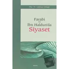 Farabi ve İbn Haldun’da Siyaset