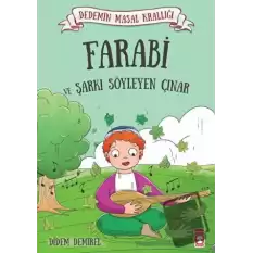 Farabi ve Şarkı Söyleyen Çınar