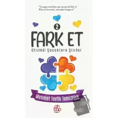 Fark Et 2 - Otizmli Çocuklara Şiirler