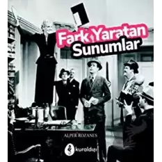 Fark Yaratan Sunumlar