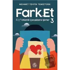 Farket - Otizmli çocuklara Şiirler 3