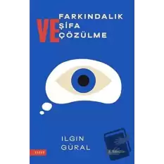 Farkındalık Şifa Çözülme