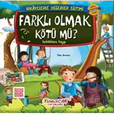 Farklı Olmak Kötü mü?