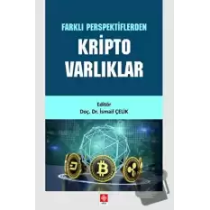 Farklı Perspektiflerden Kripto Varlıklar