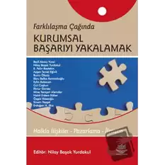 Farklılaşma Çağında Kurumsal Başarıyı Yakalamak