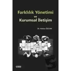 Farklılık Yönetimi ve Kurumsal İletişim