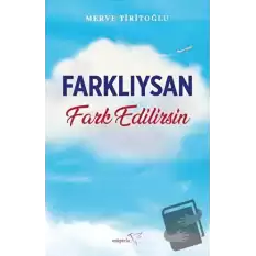 Farklıysan Fark Edilirsin