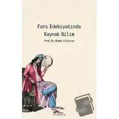 Fars Edebiyatında Kaynak Bilim