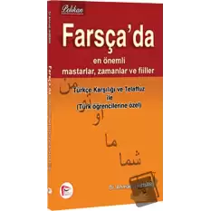 Farsçada En Önemli Mastarlar, Zamanlar ve Fiiler