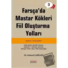 Farsçada Mastar Kökleri Fiil Oluşturma Yolları - İleri Seviye