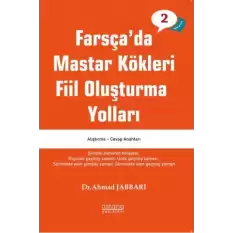 Farsçada Mastar Kökleri Fiil Oluşturma Yolları - Orta Seviye