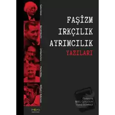 Faşizm Irkçılık Ayrımcılık Yazıları