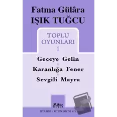 Fatma Gülara Işık Tuğcu Toplu Oyunları 1