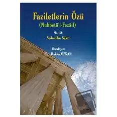 Faziletlerin Özü (Nuhbetü’l-Fezail)