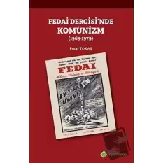 Fedai Dergisi’nde Komünizm (1963-1979)