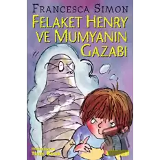 Felaket Henry ve Mumyanın Gazabı