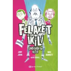 Felaket İkili 2 - Şimdi Daha da Beter