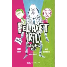 Felaket İkili 2 - Şimdi Daha da Beter (Fleksi Kapak)