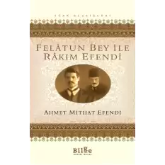 Felatun Bey ile Rakım Efendi