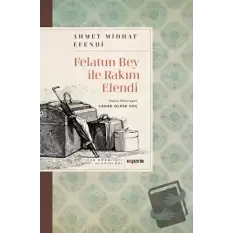 Felatun Bey ile Rakım Efendi