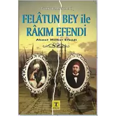 Felatun Bey ile Rakım Efendi