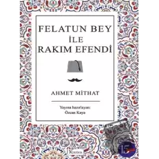 Felatun Bey ile Rakım Efendi