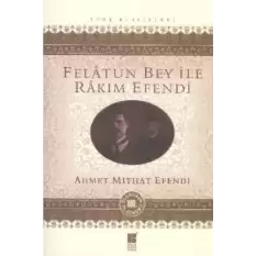 Felatun Bey ile Rakım Efendi