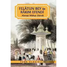 Felatun Bey ile Rakım Efendi