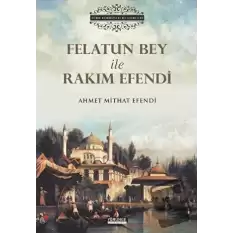 Felatun Bey İle Rakım Efendi