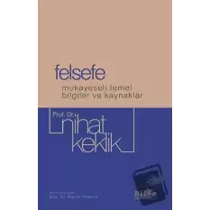 Felsefe Mukayeseli Temel Bilgiler ve Kaynaklar