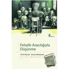 Felsefe Aracılığıyla Düşünme