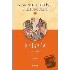 Felsefe - İslam Medeniyetinde Bilim Öncüleri 3