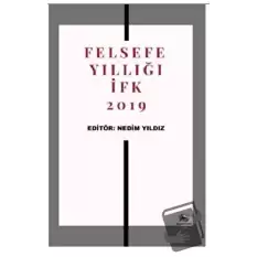 Felsefe Yıllığı - İFK 2019