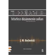 Felsefece Düşünmenin Yolları