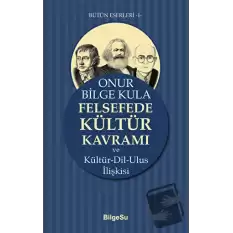 Felsefede Kültür Kavramı