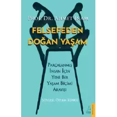 Felsefeden Doğan Yaşam