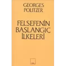 Felsefenin Başlangıç İlkeleri