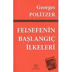 Felsefenin Başlangıç İlkeleri